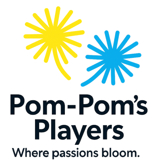 Pom-Pom's Players. Where passions bloom.